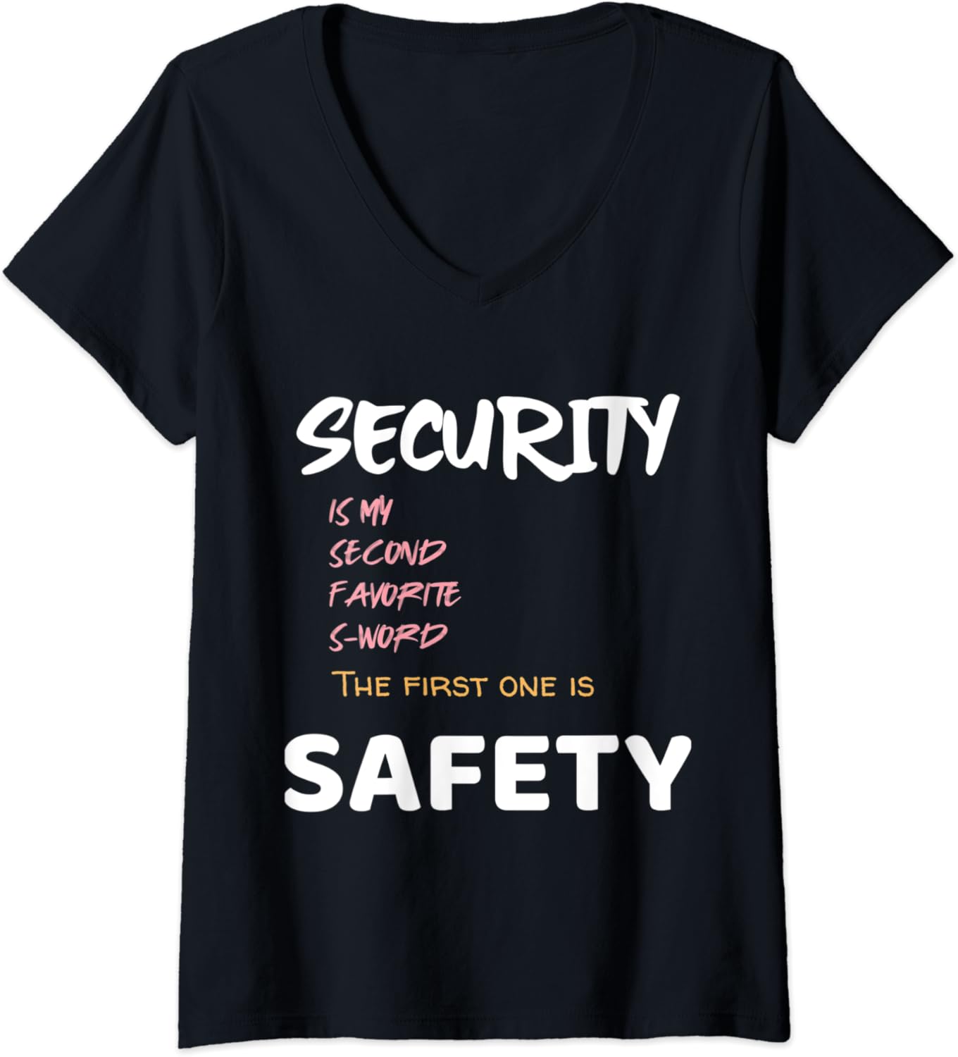 Womens Safety & Security Safety Slogan VNeck TShirt Amazon.co.uk